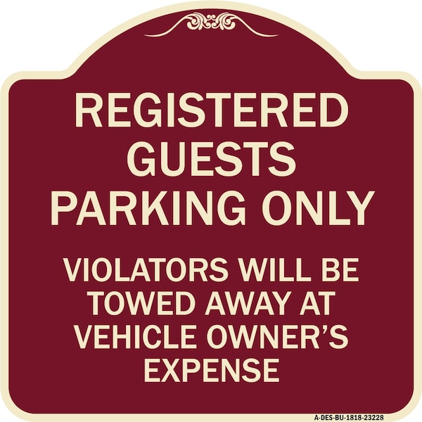 Registered Guest Parking Only Violators Will Be Towed Away at Vehicle Owners Expense, BU-1818-23228